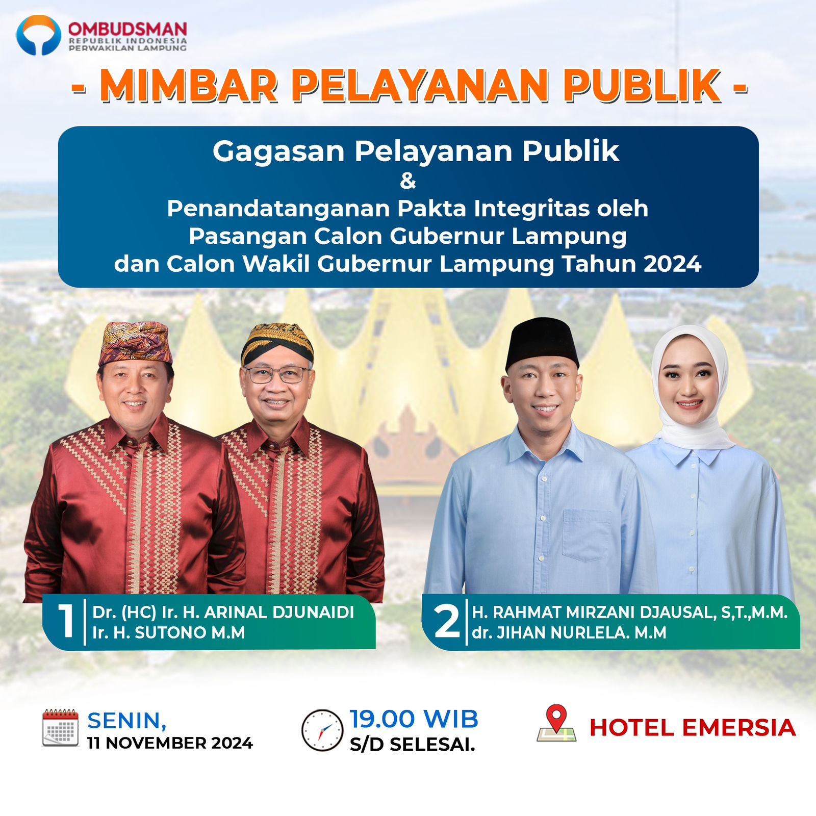 Ombudsman Tagih Janji Pelayanan Prima Dua Paslon Gubernur Lampung
